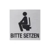 Metafranc Hinweisschild Bitte hinsetzen Aluminium grau