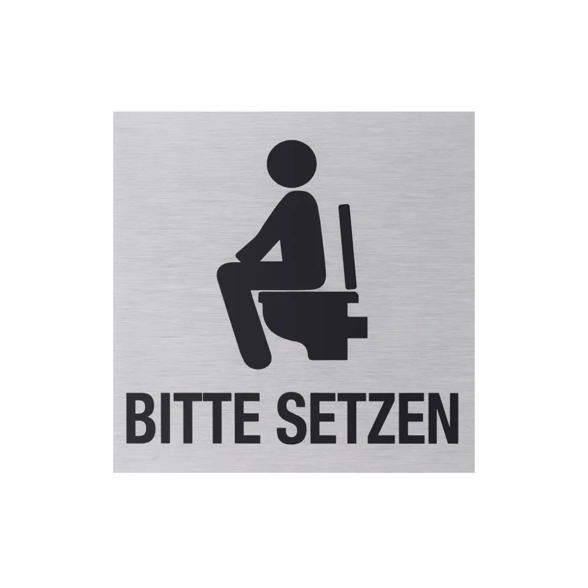 Metafranc Hinweisschild Bitte hinsetzen Aluminium grau