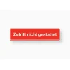 Metafranc Hinweisschild Zutritt nicht gestattet Kunststoff gelb