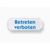 Metafranc Verbotsschild Betreten verboten Kunststoff weiß