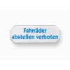 Metafranc Verbotsschild Fahrräder abstellen verboten Kunststoff weiß